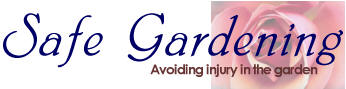 Safe Gardening - Avoiding injury in the garden
